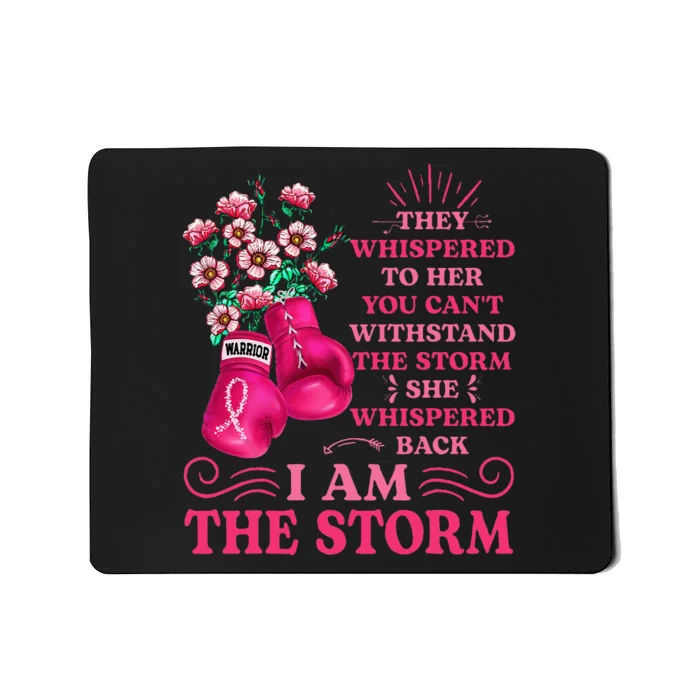 Im The Storm Boxing Warrior Pink Ribbon Women Breast Cancer Mousepad