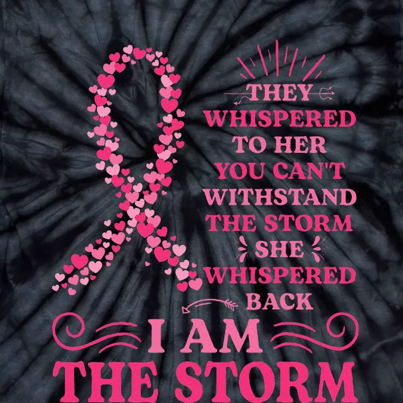 Im The Storm Warrior Pink Ribbon Women Breast Cancer Tie-Dye T-Shirt