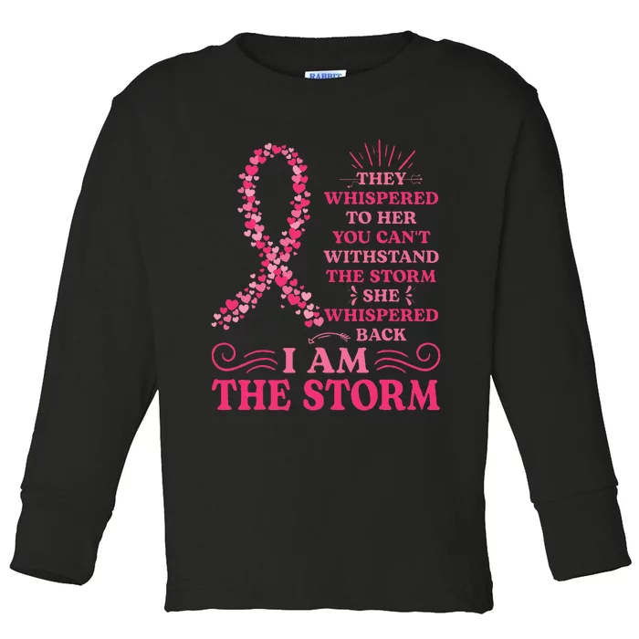 Im The Storm Warrior Pink Ribbon Women Breast Cancer Toddler Long Sleeve Shirt