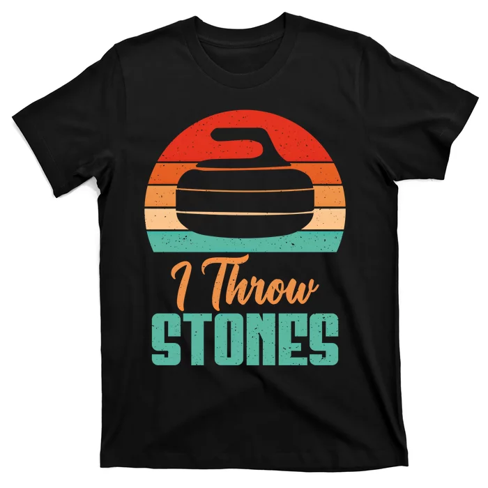 I Throw Stones Curling Gift T-Shirt