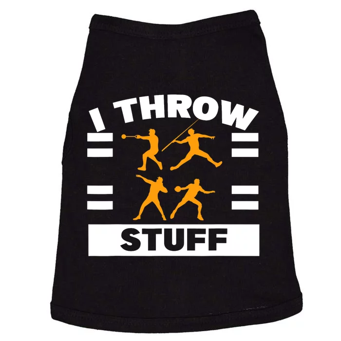 I Throw Stuff Shot Put Discus Track And Field Thrower Doggie Tank