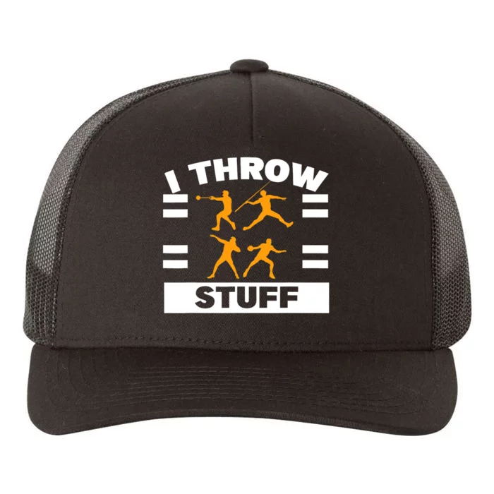 I Throw Stuff Shot Put Discus Track And Field Thrower Yupoong Adult 5-Panel Trucker Hat