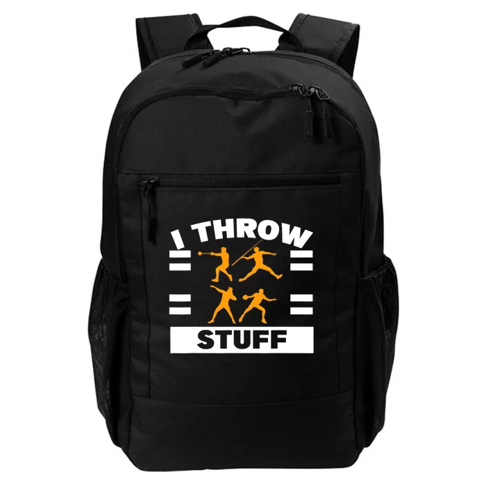 I Throw Stuff Shot Put Discus Track And Field Thrower Daily Commute Backpack