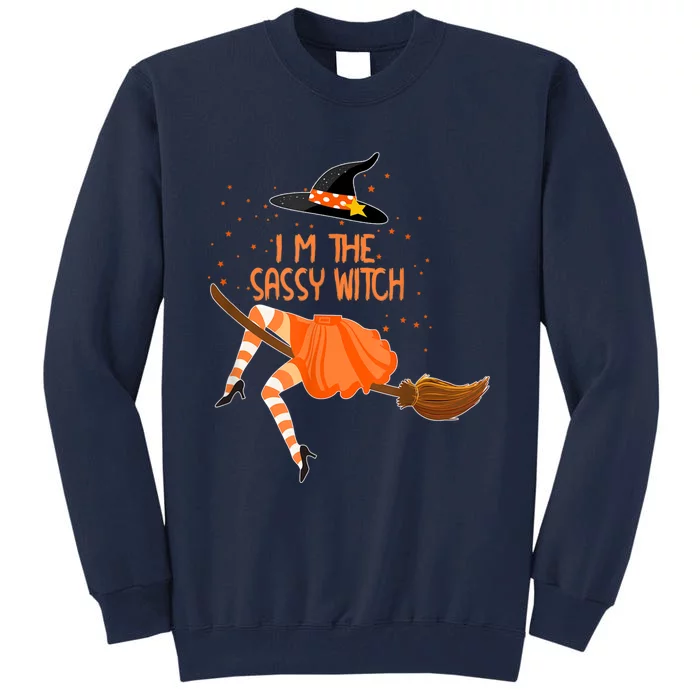 Im The Sassy Witch Halloween Matching Group Costume Tall Sweatshirt