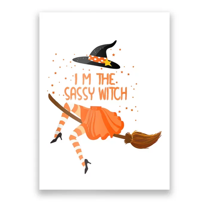 Im The Sassy Witch Halloween Matching Group Costume Poster