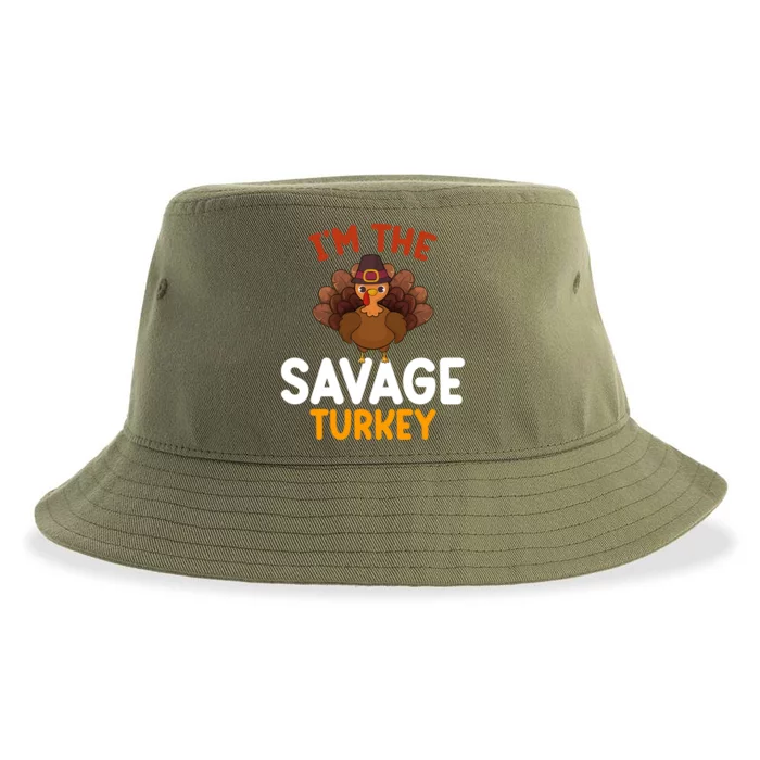 Im The Savage Turkey Funny Matching Family Thanksgiving Great Gift Sustainable Bucket Hat