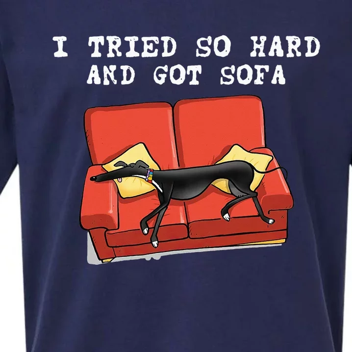 I Tried So Hard And Got Sofa Funny Dog Meme Sueded Cloud Jersey T-Shirt