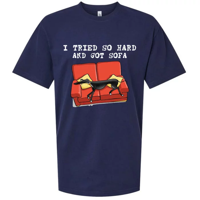 I Tried So Hard And Got Sofa Funny Dog Meme Sueded Cloud Jersey T-Shirt