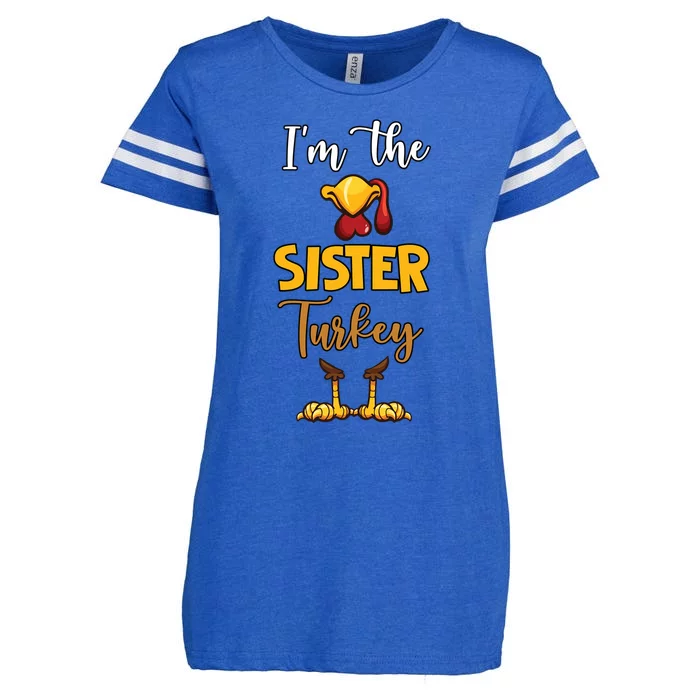 Im The Sister Turkey Matching Family Turkey Thanksgiving Gift Enza Ladies Jersey Football T-Shirt