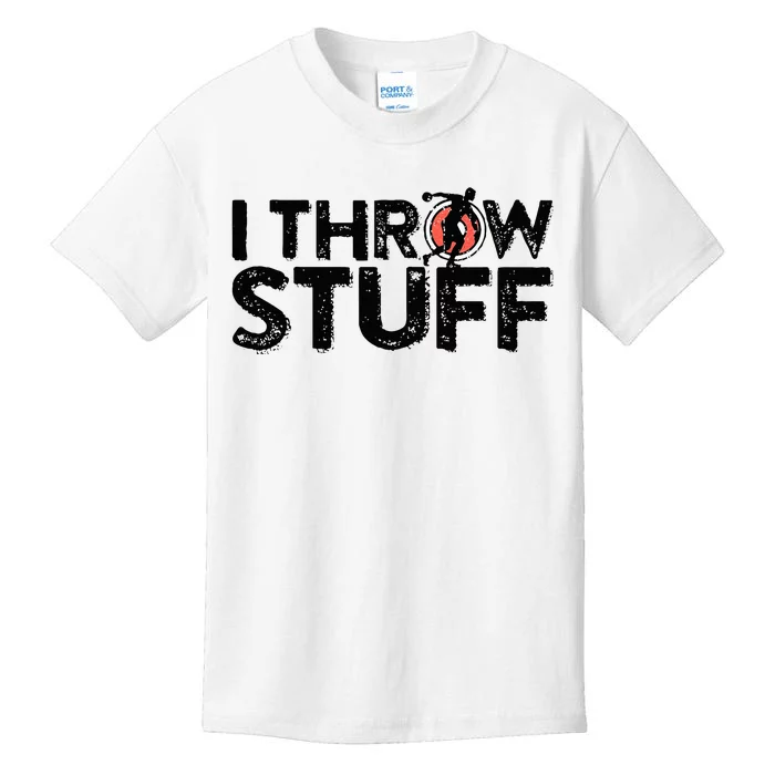 I Throw Stuff Shot Put Athlete Throwing Discus Track Field Kids T-Shirt