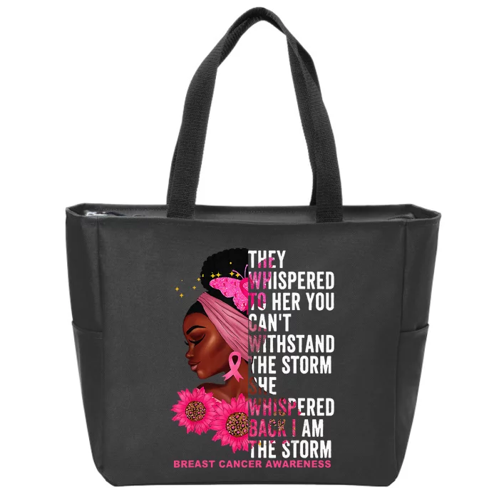 I'm The Storm Black Breast Cancer Survivor Pink Ribbon Zip Tote Bag