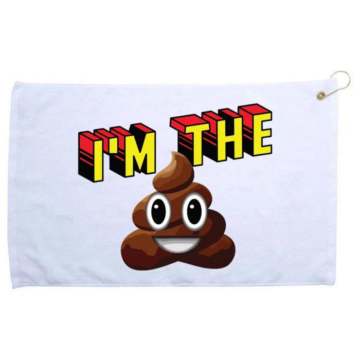 Im The Shit Funny Design Grommeted Golf Towel