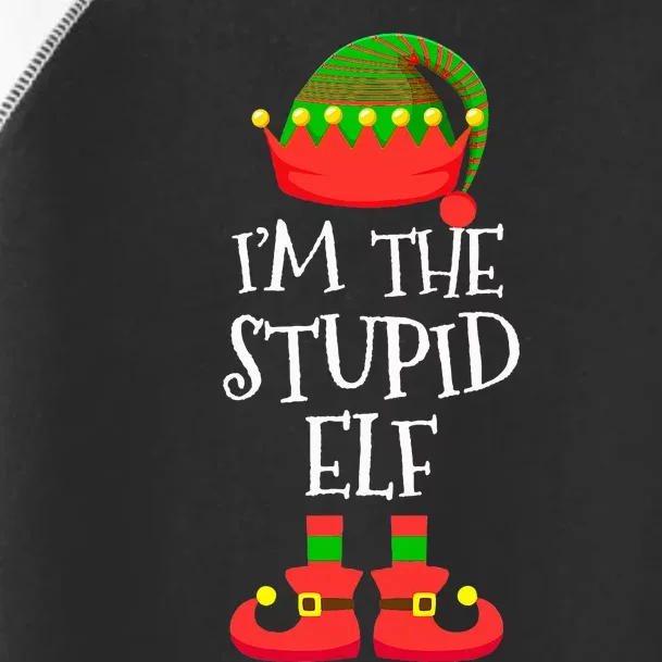 IM The Stupid Elf Christmas Holiday Elf Squad Xmas Elves Toddler Fine Jersey T-Shirt