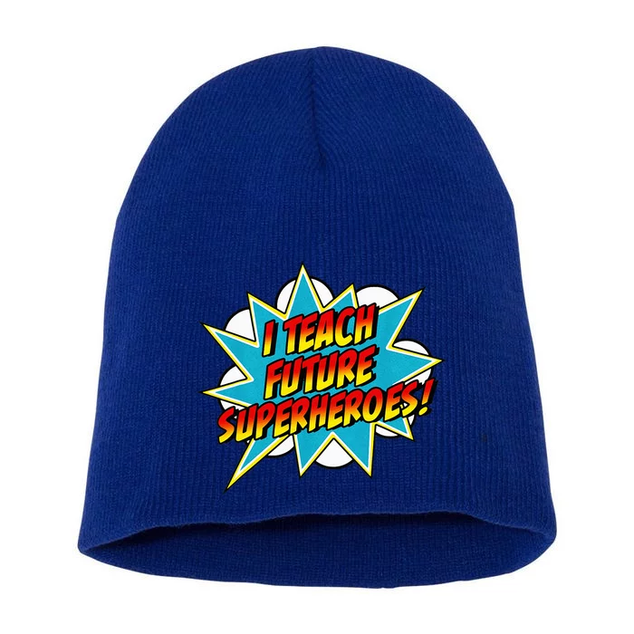 I Teach Superheroes Retro Comic Super Teacher Graphic Short Acrylic Beanie