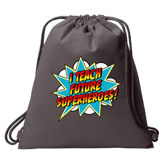 I Teach Superheroes Retro Comic Super Teacher Graphic Drawstring Bag