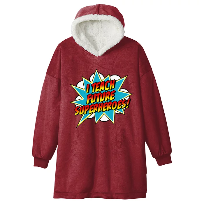 I Teach Superheroes Retro Comic Super Teacher Graphic Hooded Wearable Blanket