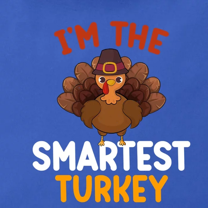 Im The Smartest Turkey Funny Matching Family Thanksgiving Great Gift Zip Tote Bag