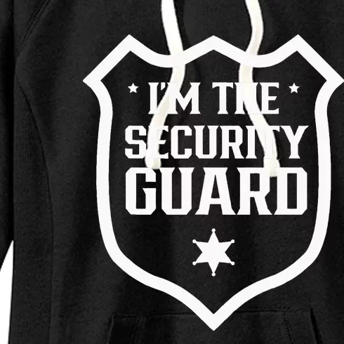 IM The Security Guard Doorman Bouncer Job Women's Fleece Hoodie