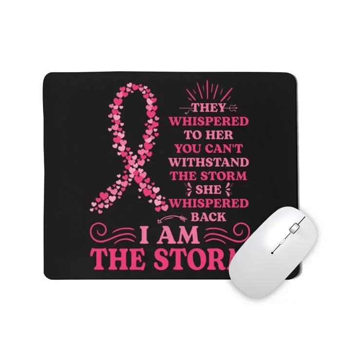 I'm The Storm Warrior Pink Ribbon Women Breast Cancer Mousepad