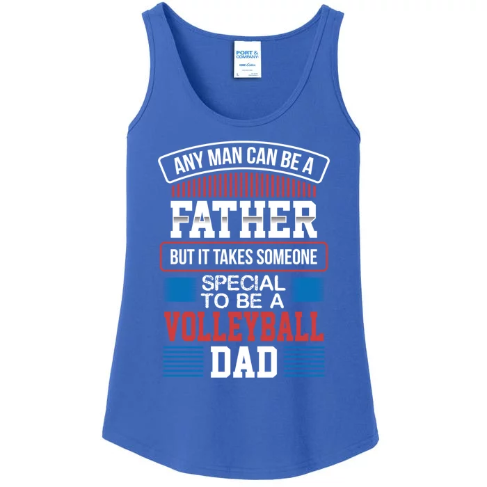 It Takes Someone Special To Be A Volleyball Dad Of Ballers Gift Ladies Essential Tank