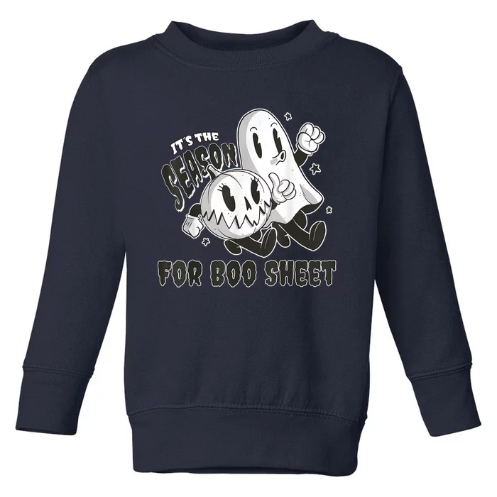 Its The Season For Boo Sheet Funny Ghost Saying Halloween Toddler Sweatshirt