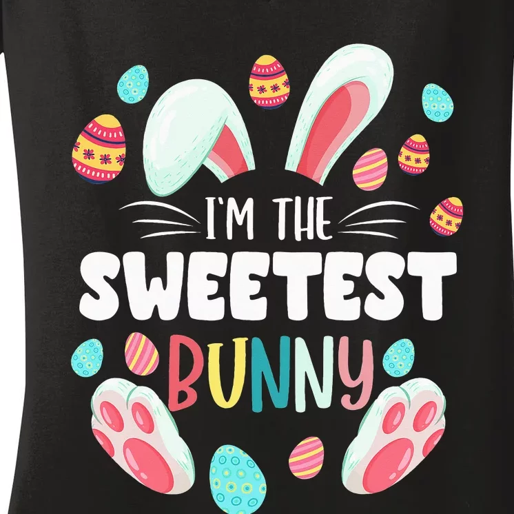 I'm The Sweetest Bunny Matching Family Easter Party Women's V-Neck T-Shirt