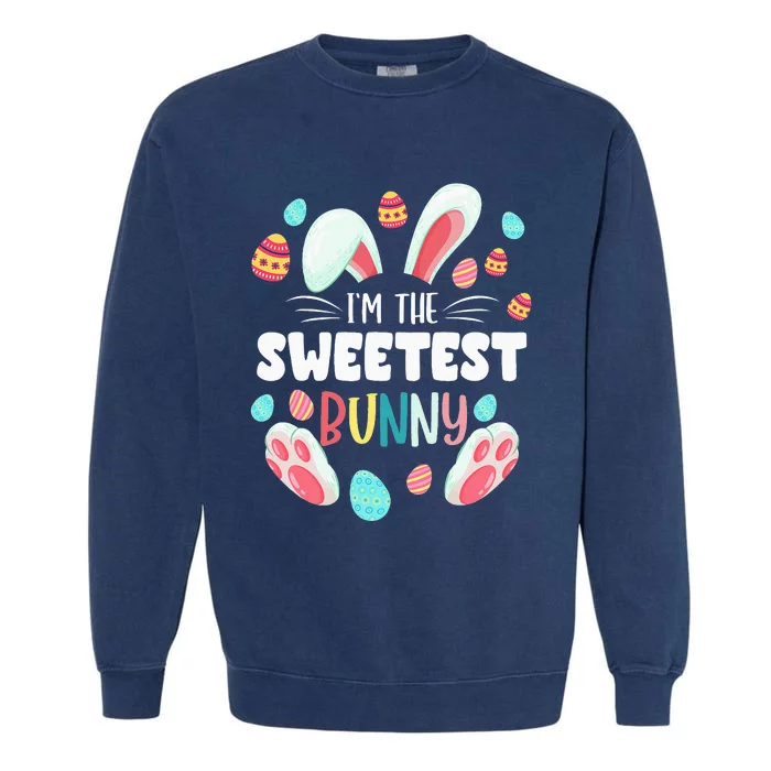 I'm The Sweetest Bunny Matching Family Easter Party Garment-Dyed Sweatshirt