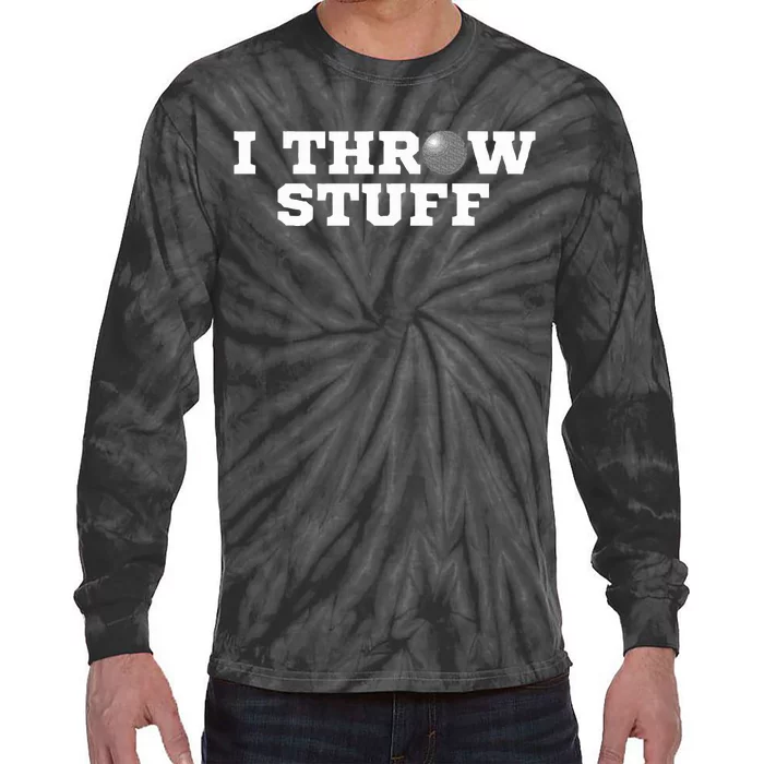 I Throw Stuff Shot Put Athlete Throwing Tie-Dye Long Sleeve Shirt