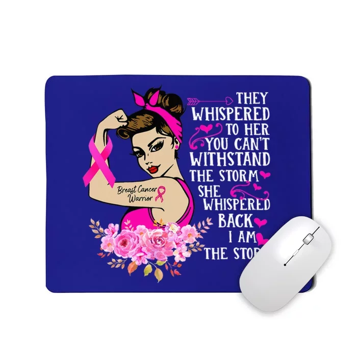 Im The Storm Strong Women Breast Cancer Warrior Pink Ribbon Mousepad