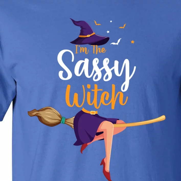 Im The Sassy Witch Halloween Matching Group Costume Meaningful Gift Tall T-Shirt