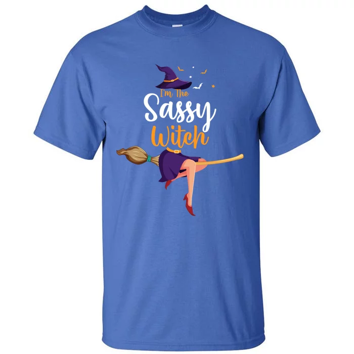 Im The Sassy Witch Halloween Matching Group Costume Meaningful Gift Tall T-Shirt