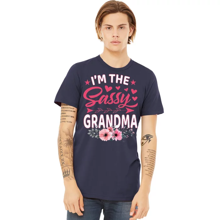 I'm The Sassy Grandma Mother's Day Gift Premium T-Shirt