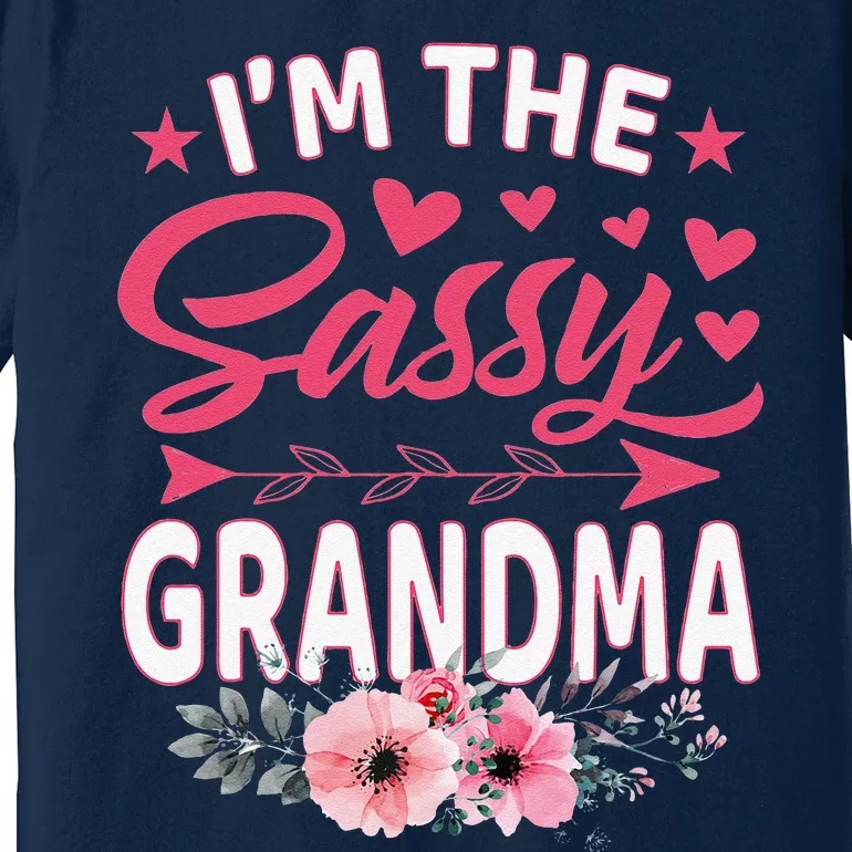 I'm The Sassy Grandma Mother's Day Gift Premium T-Shirt