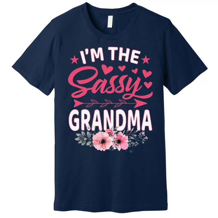 I'm The Sassy Grandma Mother's Day Gift Premium T-Shirt