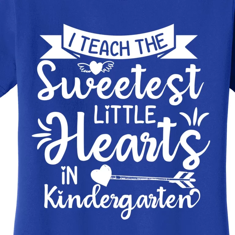 I Teach Sweetest Hearts In Kindergarten Teachers Valentines Gift Women's T-Shirt