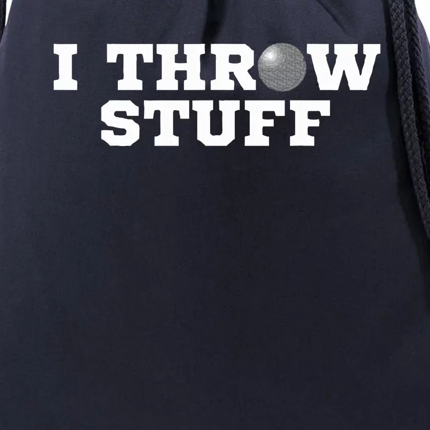 I Throw Stuff Shot Put Athlete Throwing Drawstring Bag