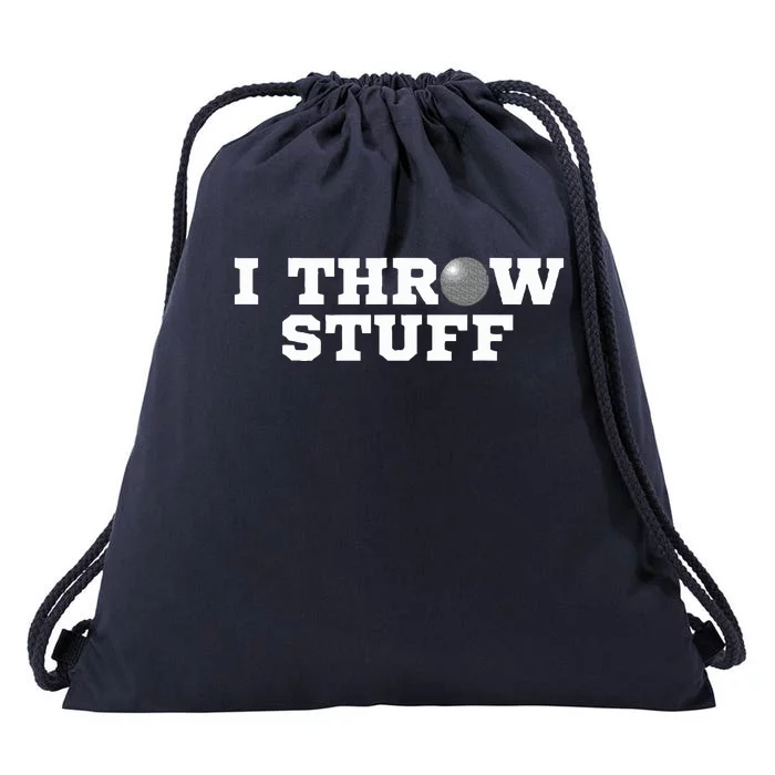 I Throw Stuff Shot Put Athlete Throwing Drawstring Bag