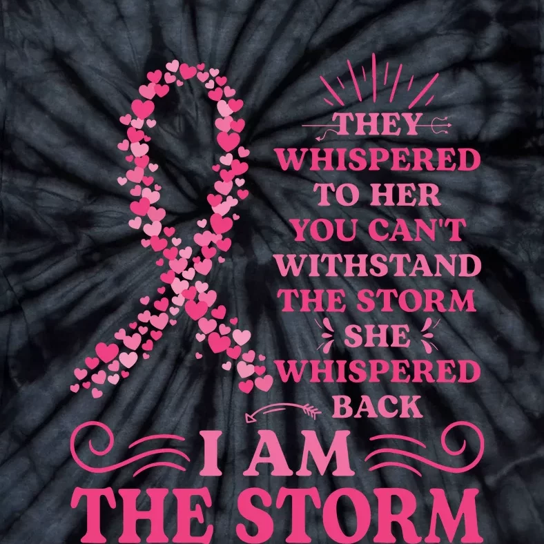 Im The Storm Warrior Pink Ribbon Breast Cancer Tie-Dye T-Shirt