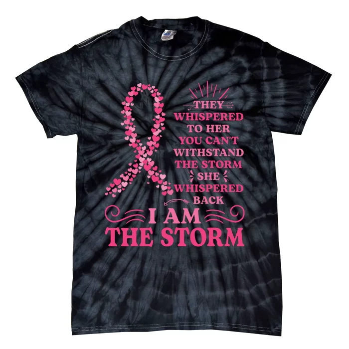 Im The Storm Warrior Pink Ribbon Breast Cancer Tie-Dye T-Shirt