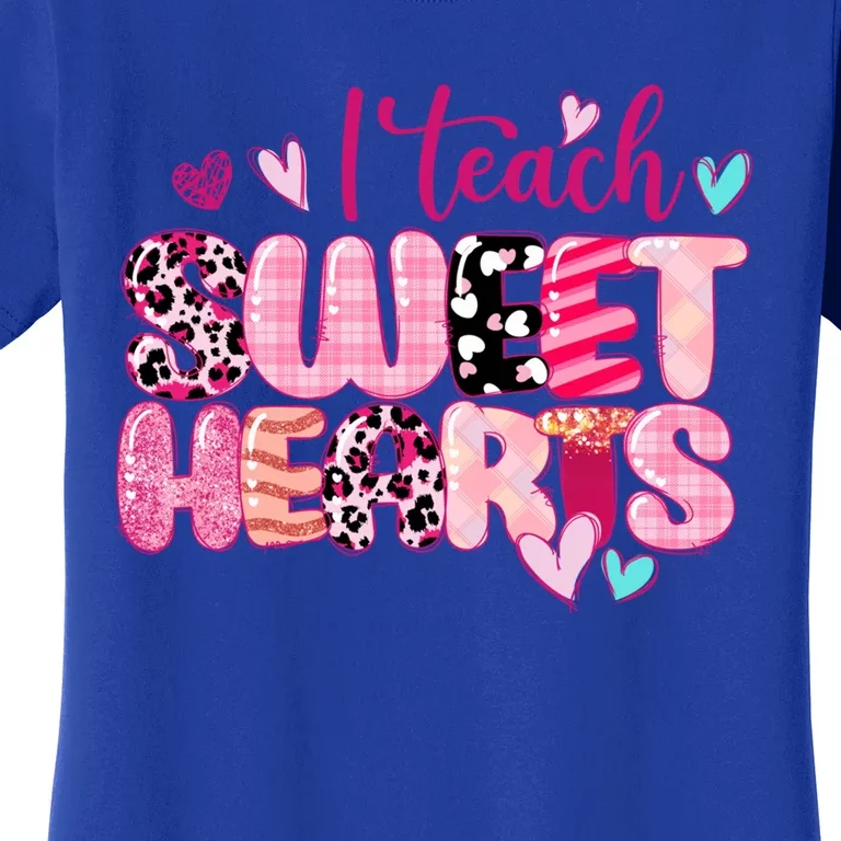 I Teach Sweethearts Teacher Valentine's Day Teacherlife Gift Women's T-Shirt