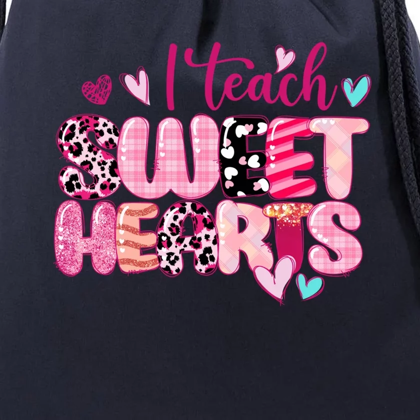 I Teach Sweethearts Teacher Valentine's Day Teacherlife Gift Drawstring Bag