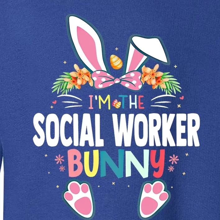 I'm The Social Worker Bunny Easter Day Rabbit Matching Gift Toddler Sweatshirt