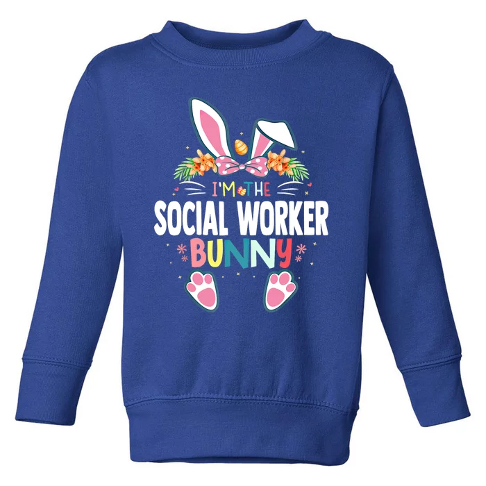 I'm The Social Worker Bunny Easter Day Rabbit Matching Gift Toddler Sweatshirt