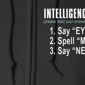 Intelligence Test Say Eye M A P Ness Funny Dad Joke Full Zip Hoodie