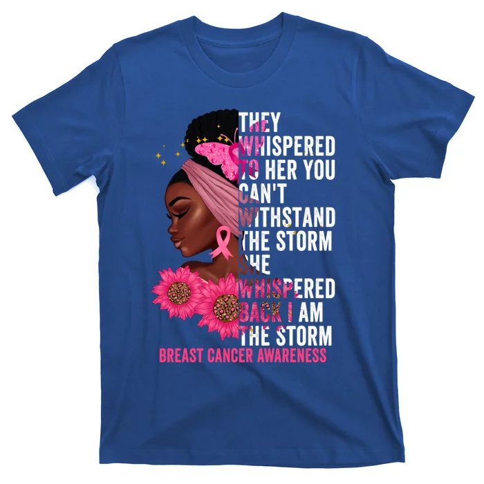 I'm The Storm Black Breast Cancer Survivor Pink Ribbon Gift T-Shirt