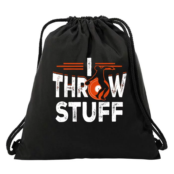 I Throw Stuff Discus Track And Field Athlete Throwers Sport Drawstring Bag