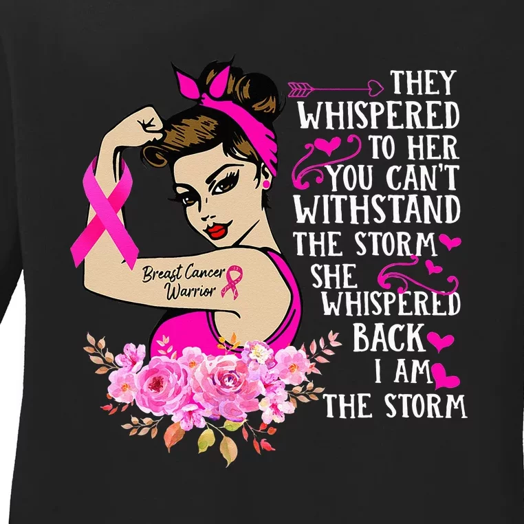 I'm The Storm Strong  Breast Cancer Warrior Pink Ribbon Ladies Long Sleeve Shirt