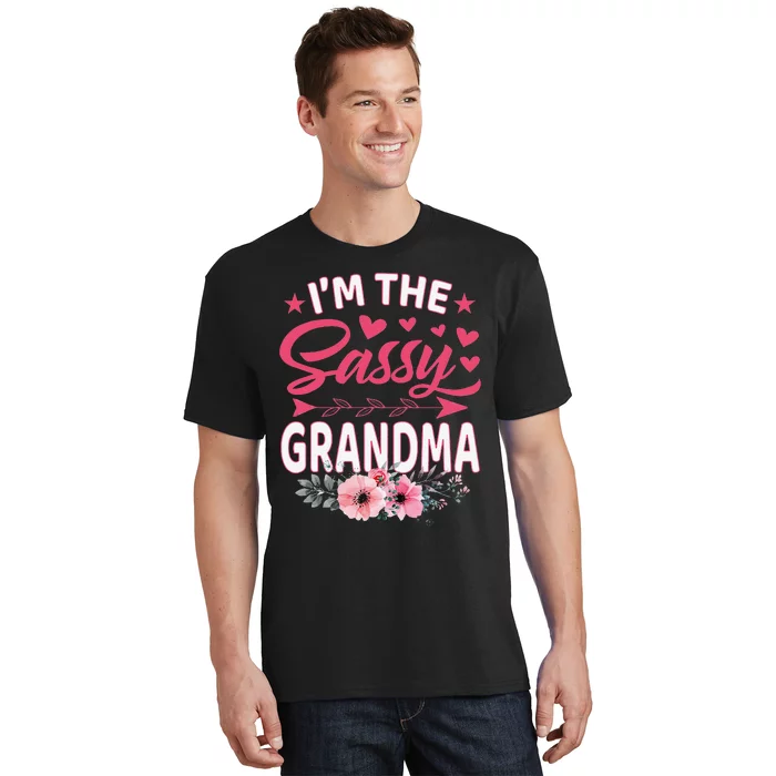 I'm The Sassy Grandma Mother's Day Gift T-Shirt