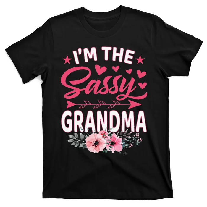 I'm The Sassy Grandma Mother's Day Gift T-Shirt