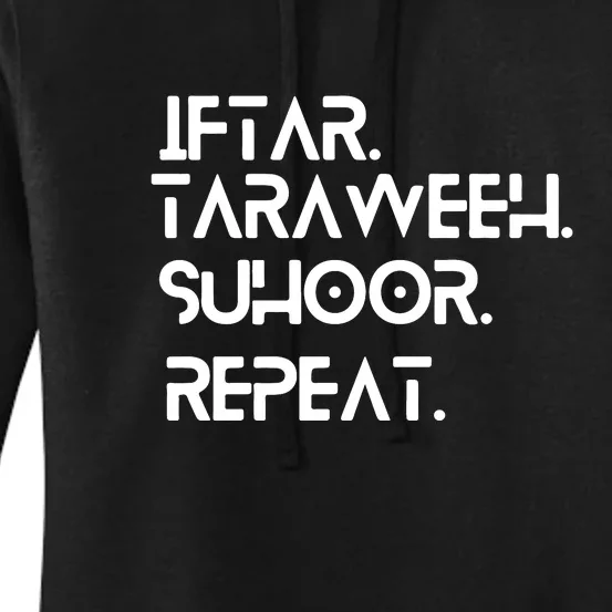 Iftar Taraweeh Suhoor Repeat Gift For Ramadan Mubarak Women's Pullover Hoodie